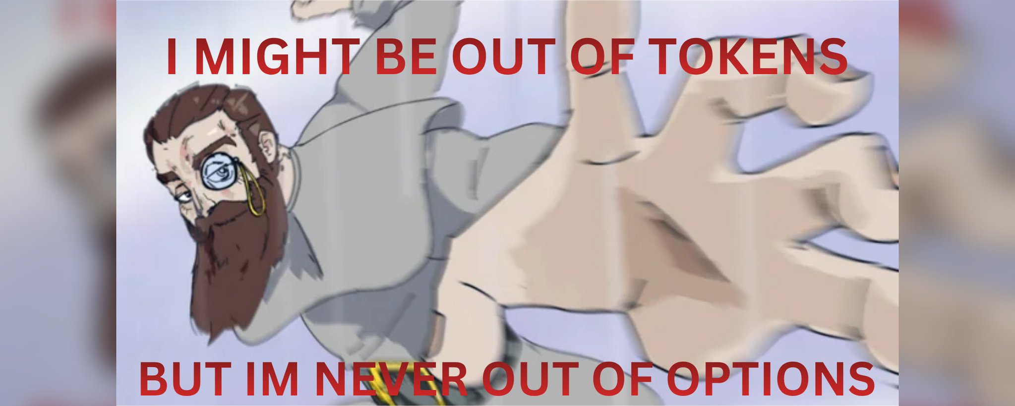 Preview of the Out of Tokens meme